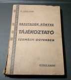 Filesz L.: Vasutasok Könyve + melléklet (1930)